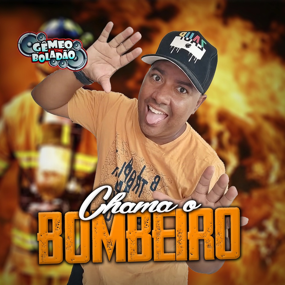 Chama o Bombeiro