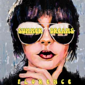 收聽Florence的Summer Dreams歌詞歌曲