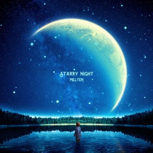 อัลบัม Starry night ศิลปิน Melten