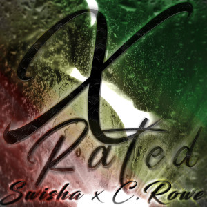 Album Xrated (Explicit) from Swisha