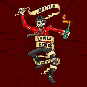 Album Kewer-Kewer from Libertaria
