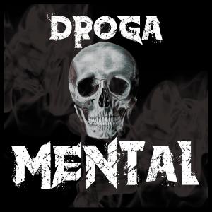 Sensato的專輯Droga mental (feat. suburbio rap, ZRFlow, Sensato, MR DONKAN & Yonomasbeats) [Explicit]