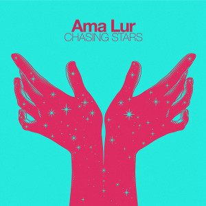 อัลบัม Chasing Stars ศิลปิน Ama Lur