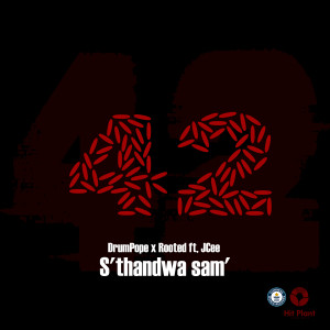 Listen to S'THANDWA SAM song with lyrics from DrumPope