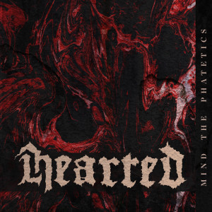 Album Mind the Pathetics from Hearted