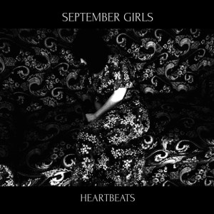ดาวน์โหลดและฟังเพลง Heartbeats พร้อมเนื้อเพลงจาก September Girls