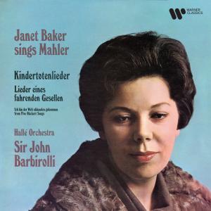 Janet Baker的專輯Mahler: Kindertotenlieder & Lieder eines fahrenden Gesellen