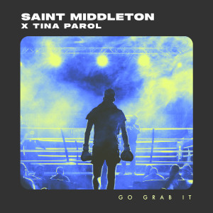 Saint Middleton的專輯Go Grab It