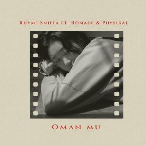 Dengarkan lagu Oman Mu nyanyian Rhyme Sniffa dengan lirik