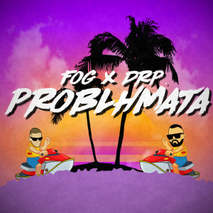 Album Problhmata (Explicit) oleh DRP