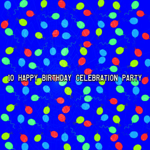 10 Happy Birthday Celebration Party