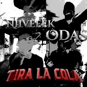ดาวน์โหลดและฟังเพลง Tira La Cola (feat. Odas) (Explicit) พร้อมเนื้อเพลงจาก Niiveeek