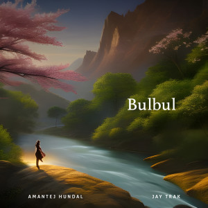 Listen to Bulbul song with lyrics from Amantej Hundal