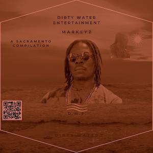 Markeyz的專輯DIRTY WATER (Explicit)