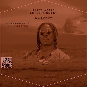 Markeyz的專輯DIRTY WATER (Explicit)