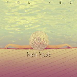 Listen to Tal Vez song with lyrics from Nicki Nicole
