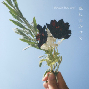 Listen to 風にまかせて (feat. ayuri) song with lyrics from Blossom