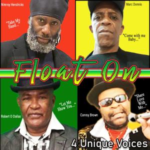 4 Unique Voices的專輯Float on (feat. Conroy Brown, Marc Dennis, Nimroy Hendricks & Robert O Dallas)