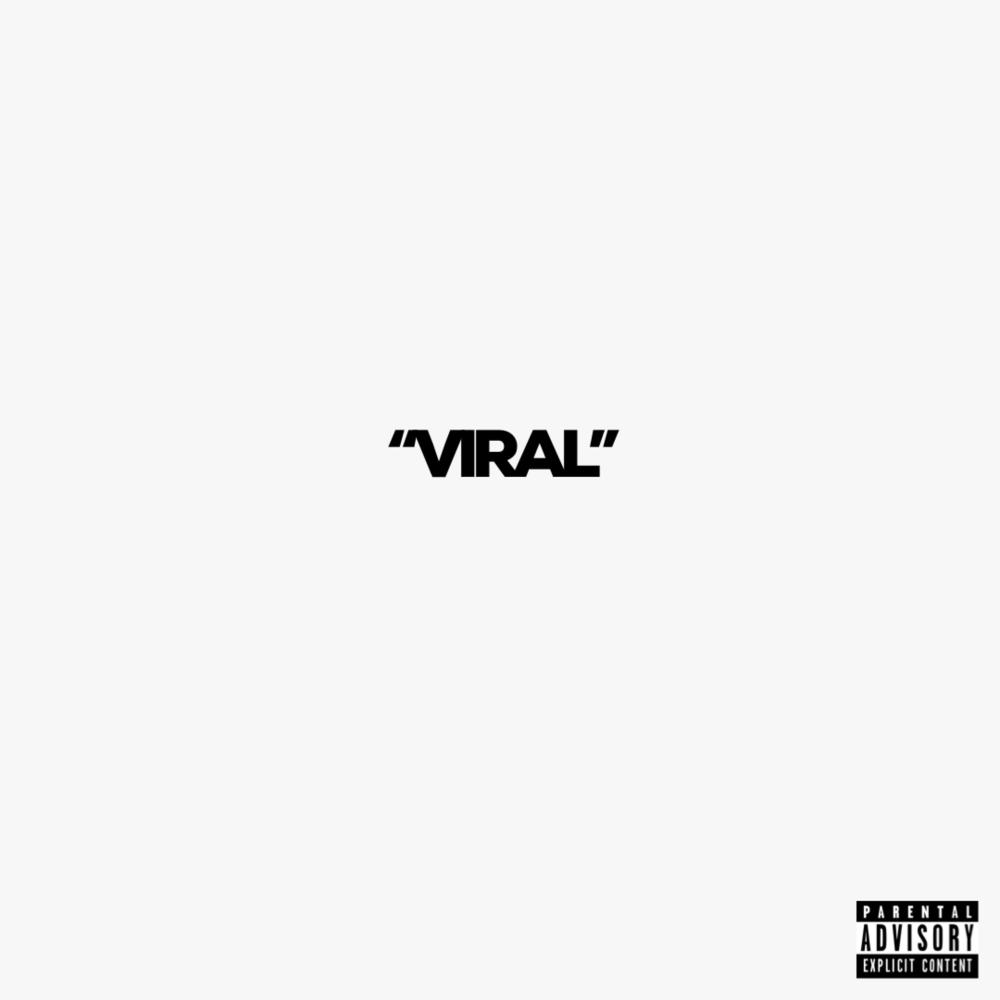 Viral(feat. Psychoyp & Asriel) (Explicit)