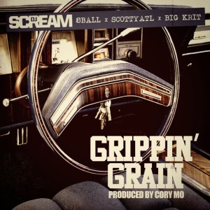 DJ Scream的專輯Grippin' Grain (feat. 8 Ball, Scotty ATL & Big K.R.I.T.) - Single