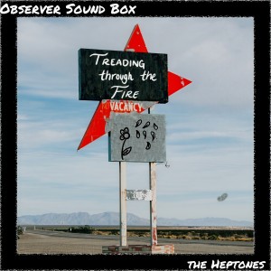The Heptones的专辑Treading Through the Fire