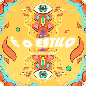 Allexis的專輯É o Estilo