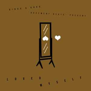 Listen to Loved Myself song with lyrics from Bingx