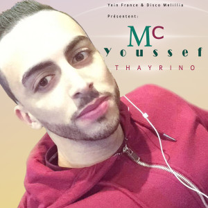 收聽MC Youssef的Thayrino歌詞歌曲