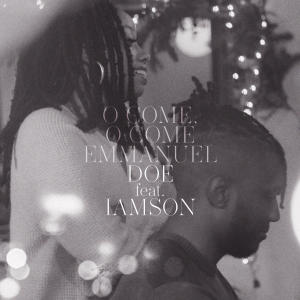 IAMSON的專輯O Come, O Come Emmanuel