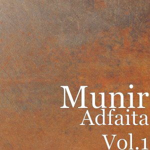 Listen to Adfaita Vol.1 song with lyrics from Munir