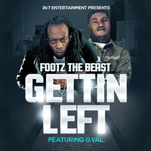 Gettin Left (feat. G. Val) (Explicit)
