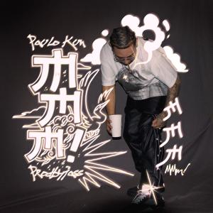 收聽Paulo Kun的Mmm! (Explicit)歌詞歌曲