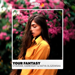 Listen to Your Fantasy song with lyrics from Stogram