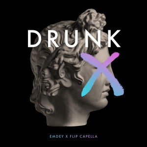 Flip Capella的專輯Drunk