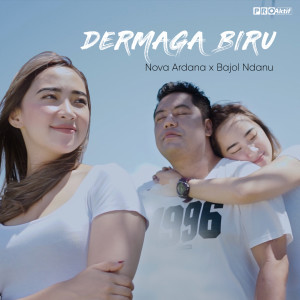 Dengarkan Dermaga Biru lagu dari Nova Ardana dengan lirik