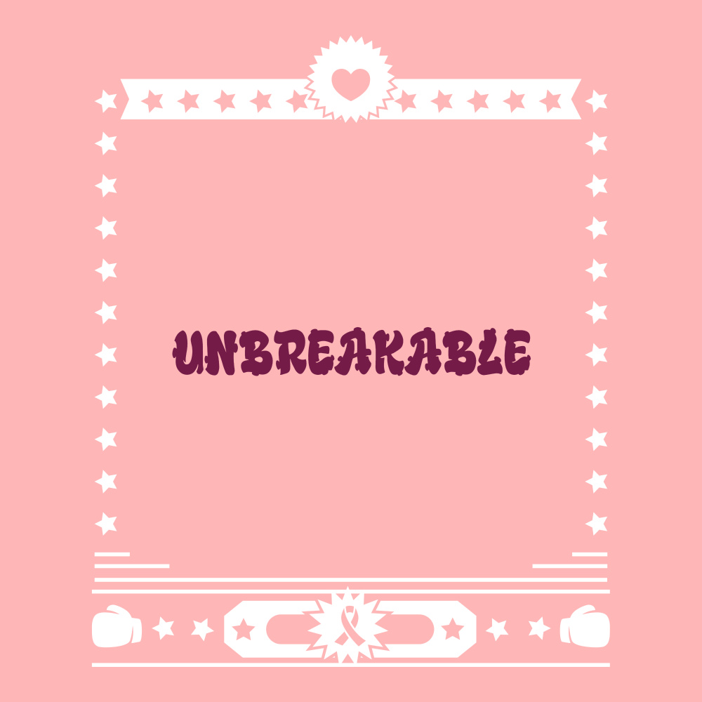 Unbreakable