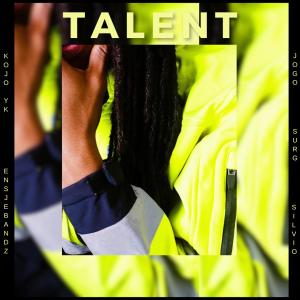 Silvio的專輯Talent (feat. KojoYK, Silvio, EnsjeBandz, Jogo & Surg) [Explicit]