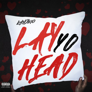 Album Lay Yo Head from 