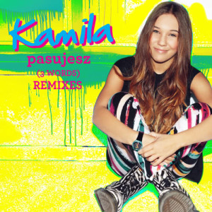 ดาวน์โหลดและฟังเพลง Pasujesz (3 Words) (Liberthez Remix) พร้อมเนื้อเพลงจาก Kamila Krzempek