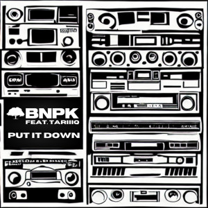 Album Put It Down (Explicit) from BNPK