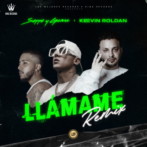 收聽Kevin Roldan的Llámame (Remix|Explicit)歌詞歌曲