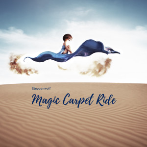 Magic Carpet Ride