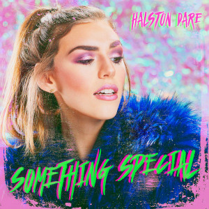 收聽Halston Dare的Something Special歌詞歌曲