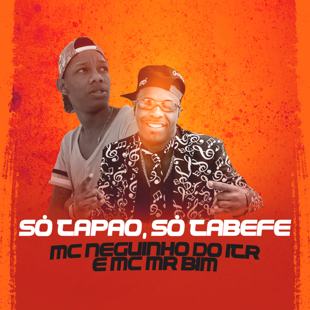 Só Tapão, Só Tabefe