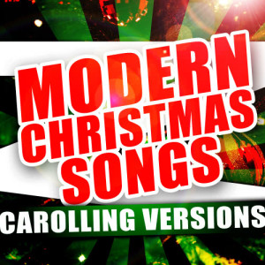 Heavenly Lights Band的專輯Modern Christmas Songs - Carolling Versions