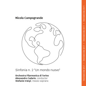 Album Nicola Campogrande: Sinfonia No. 2 "Un mondo nuovo" from Orchestra Filarmonica di Torino