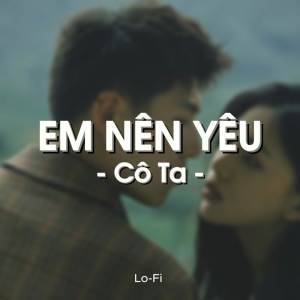 Album BEAT Em Nên Yêu Cô Ta (Lofi) oleh Quanvrox