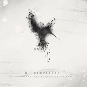 收听Sin H的El Escritor: La Libertad del Pájaro Enjaulado (Explicit)歌词歌曲