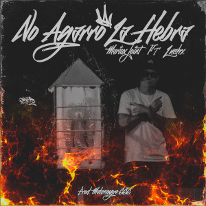 ดาวน์โหลดและฟังเพลง No Agarro la Hebra (Explicit) พร้อมเนื้อเพลงจาก Mariox joint