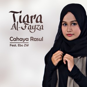 Cahaya Rasul dari Tiara Al-Fayza